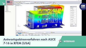 [EN] Webinar: Antwortspektrenverfahren nach ASCE 7-16 in RFEM (USA)