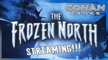 BUILDING A TANNERY! | CONAN EXILES | THE FROZEN NORTH!!! | CONAN DEVOLVED X03