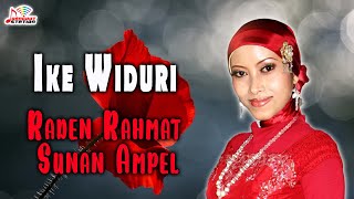 Ike Widuri - Raden Rahmat Sunan Ampel (Official Music Video)
