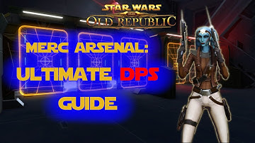 SWTOR 6.2+: Mercenary Arsenal DPS - Ultimate guide (full)