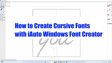 How to Create Cursive Fonts for iAuto with Windows Font Creator