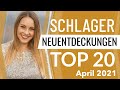 Schlager Neuentdeckungen Top 20  - April 2021