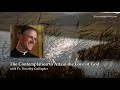 Contemplation to Attain the Love of God – w/ Fr. Timothy Gallagher, O.M.V.