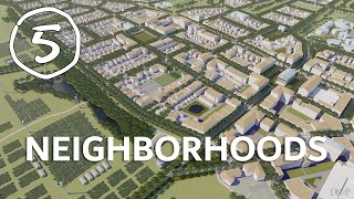 Five Features Every Neighborhood Needs - TOWN PLANNING STUFF, Ep. 5