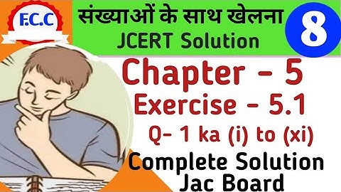 Class 8 Jcert संख्याओं के साथ खेलना  Math  Ex - 5.1 Q- 1 ka (i) to (x) complete solution