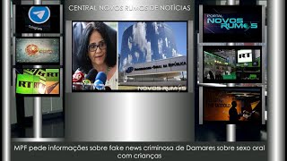 MPF pede informações sobre fake news criminosa de Damares sobre sexo oral com crianças