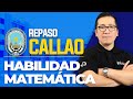 Repaso Habilidad Matemática | Admisión / UNIVERSIDAD NACIONAL DEL CALLAO