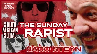The Sunday R@pist | Jaco Steyn | South African Serial Ep 4