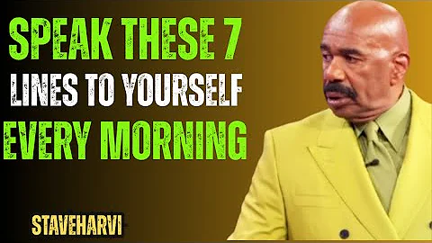“7 Lines That Will Change Your Life Daily 🔥 (Say This Every Morning)” [Steve Harvey Wisdom 💯]