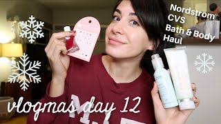Nordstrom, Bath & Body Works, CVS Haul | VLOGMAS DAY 12