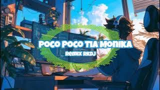 Poco Poco Tia Monika [[ R.M.C.]]Remix RkDJ Lagu Acara Terbaru