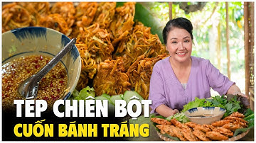 Tép Chiên Bột - Món ngon DÂN DÃ ĐỈNH CAO mà bạn phải thử một lần!- Nghệ Sĩ Ngân Quỳnh