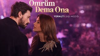 Ömrüm Deme Ona - Yeralti Di̇zi̇ Müzi̇ği̇