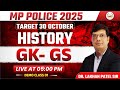 MP Police 2025 | History GK-GS Demo Class 01 | Live at 5 PM | Target 30 October | DR. LAKHAN  SIR