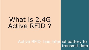 Active RFID tutorial | Introduce 2.4 G Active RFID&Application