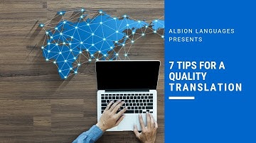 7 tips for a quality translation | Albion Languages