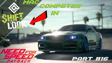 Mac competes in Shift Lock | Need For Speed Payback Gameplay Part #16