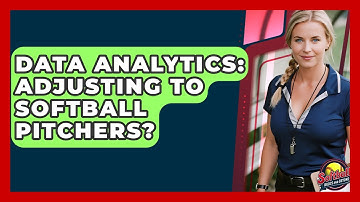 Data Analytics: Adjusting To Softball Pitchers? - Softball Basics and Beyond