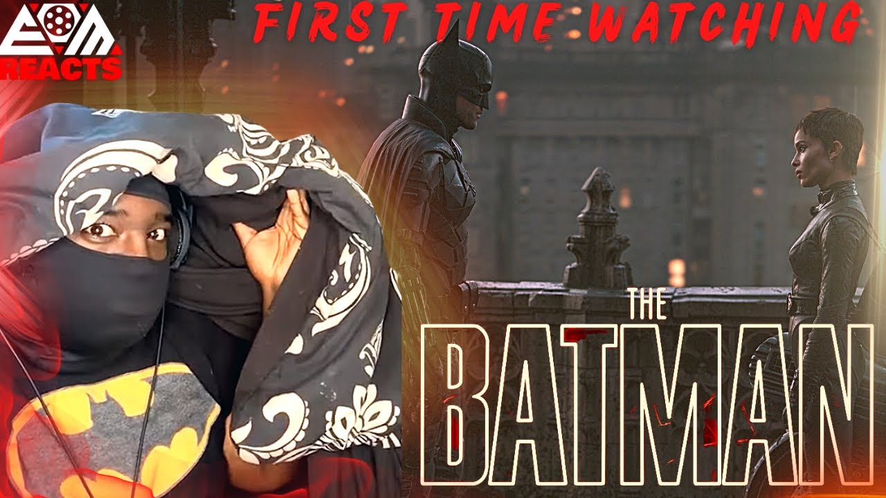 I Watched THE BATMAN For The First Time And It Is AMAZING!  *MOVIE REACTION*