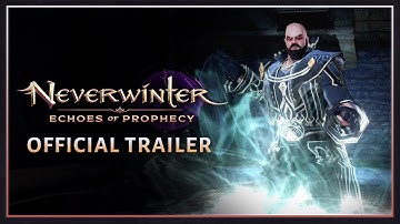 Neverwinter: Echoes of Prophecy | Official Launch Trailer