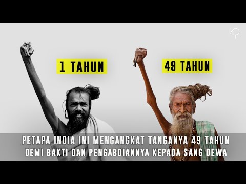 Petapa India Ini Mengangkat Tangan Selama 49 Tahun Demi Mengabdi kepada Sang Dewa