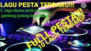 Lagu pesta terbaru_dj terbaru_ remix terbaru (kumpulan 10 lagu pesta).