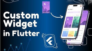 Creating a Custom Widget in Flutter