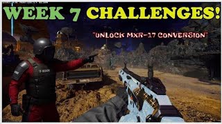 Completing week 7 challenges (Unlocking the "Hammer") conversion kit for the MXR-17 - BO7 Zombies