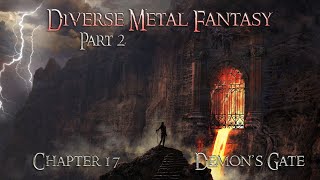 Part 2 Chapter 17 - Demon&#39;s Gate