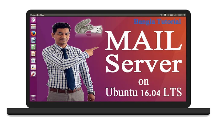 How to Create a Mail Server using SquirrelMail on Ubuntu 16.04 | Configure Postfix and Dovecot