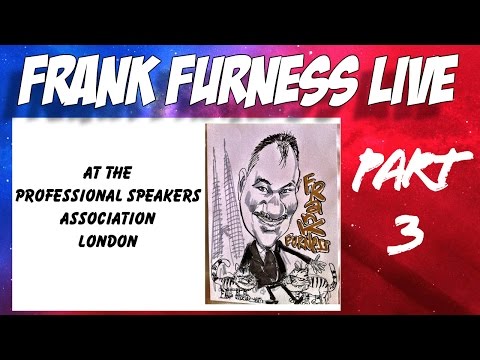 Frank Furness at the PSA London Part 3 | Sales & Marketing Speaker