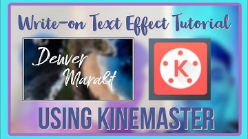 Write-on Text Effect / Brush Stroke Text Effect Tutorial in Kinemaster