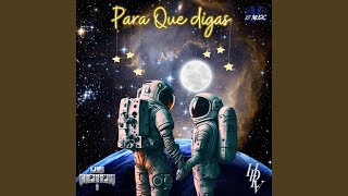 Para Que Digas (feat. Luis Guerrero)