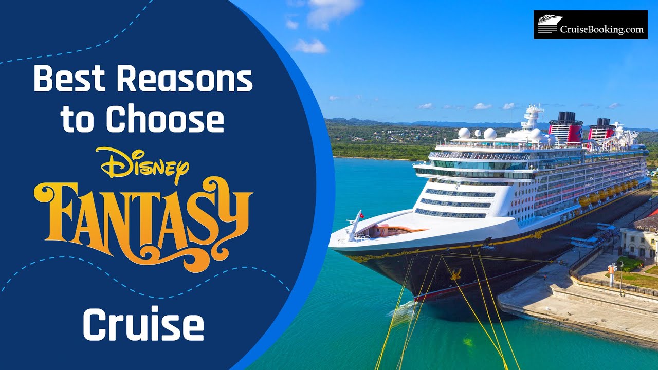 Best Reasons to Choose Disney Fantasy Cruise | CruiseBooking.com