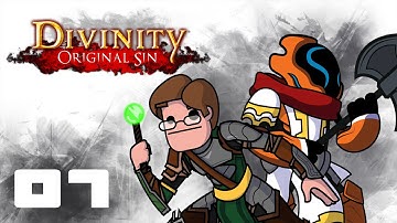 Venture Forth! - Lets Play Divinity: Original Sin Enhanced Edition - Part 7