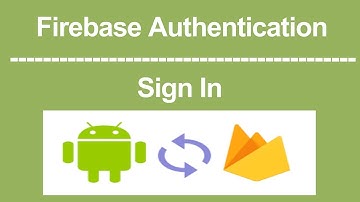 Firebase Authentication part 2 : How to sign in