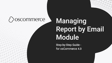 osCommerce Report by Email Module – Automate & Send Sales Reports