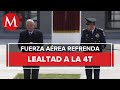 Fuerza Aérea refrenda lealtad a gobierno de AMLO