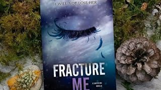 Fracture Me - Chapter 12