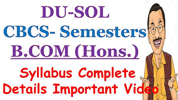 DU SOL B.COM (Hons.) CBCS Semester Syllabus|B.COM honours| Semester-1,2,3 Complete Syllabus | SOL DU