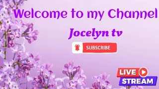 JOCELYN tv is live!🌹Hello❣️