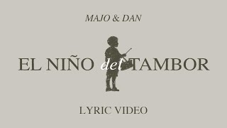 Majo y Dan - El Niño Del Tambor (Lyric Video Oficial) chords