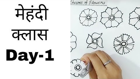 Basic shapes of flowers | mehndi class day-1 | learn mehndi/henna art from basic