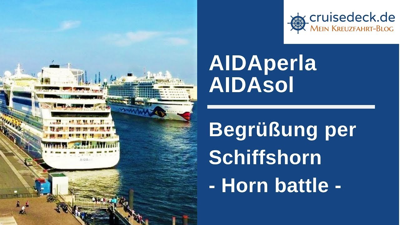 AIDAperla - AIDAsol - Schiffshorn-Begrüßung - Horn battle [#235] 