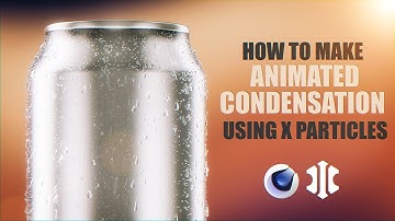 How to make procedural animated condensation using X Particles