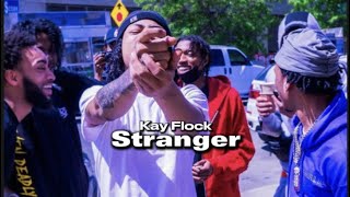 Kay Flock - Stranger Resimi