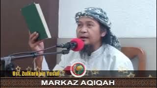 Hanya Ikatan Atas Dasar Aqidah Yang Akan Kekal Hingga Akhirat | Ust. Zulkarnain Yusuf
