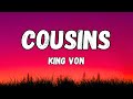 King Von - Cousins (Lyrics)