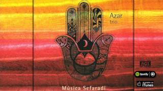 Download lagu Azar Trío Música Sefaradí Full album Azar Trío Música Sefaradí Full album