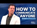 How to communicate with anyone strategies for influence and friendship  bobby schuller sermon